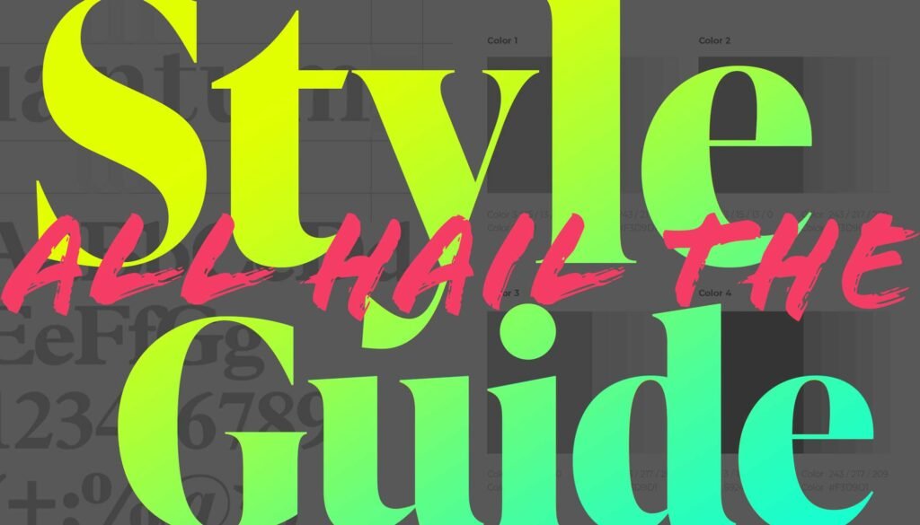 Ultimate Style Guide Mastery: How To Make Your Brand Unforgettable